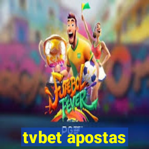 tvbet apostas